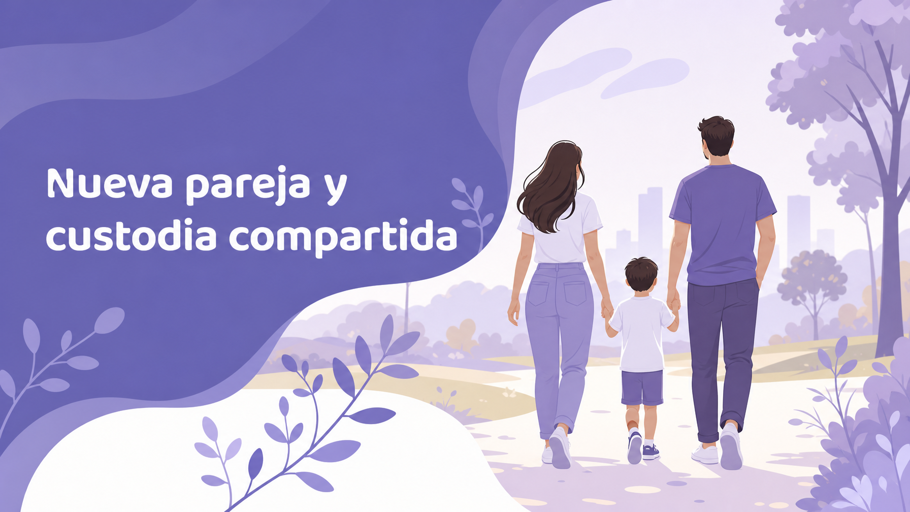Nueva pareja y custodia compartida: cómo afecta a tus hijos y cómo gestionarlo bien
