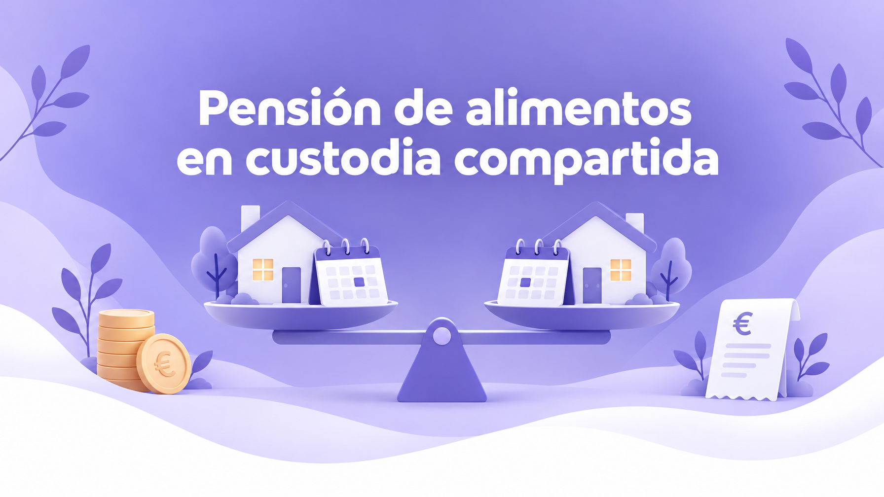 Pensión de alimentos en custodia compartida: guía para padres separados